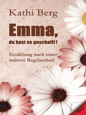 cover image of Emma, du hast es geschafft!